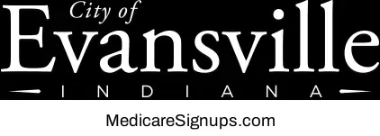 Enroll in a Evansville Indiana Medicare Plan.